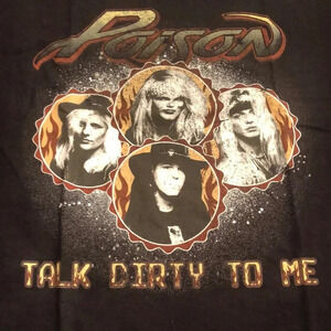 Poison Talk Dirty To Me Band Tee Shirt